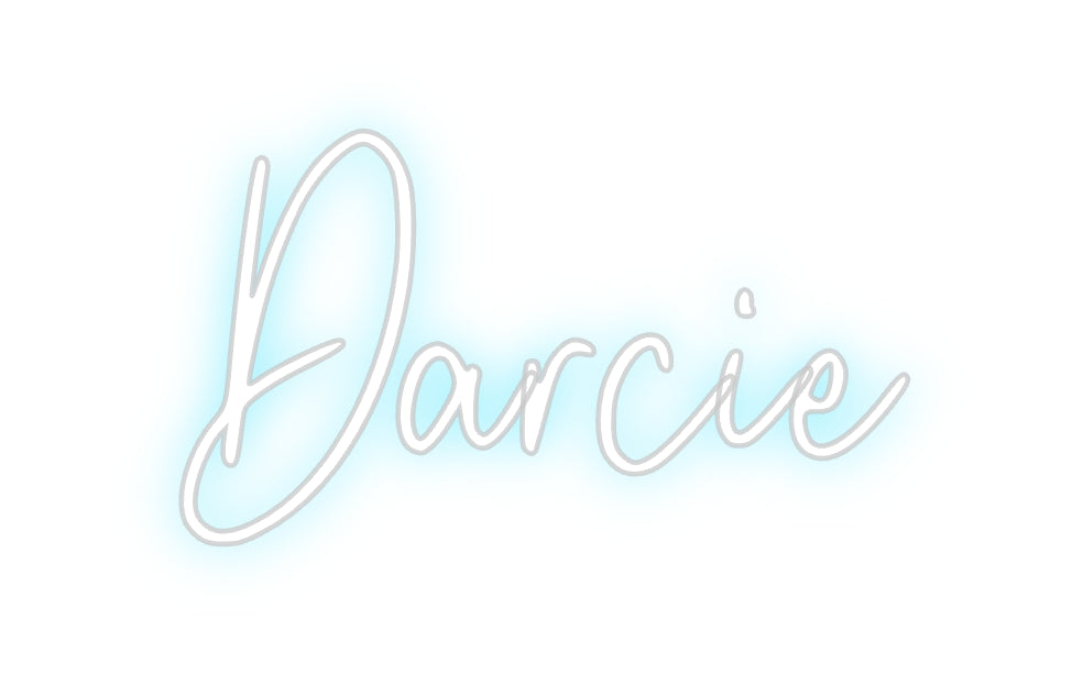 Custom Neon: Darcie