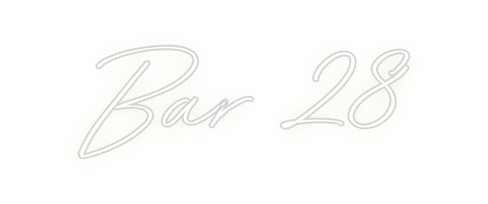 Custom Neon: Bar 28