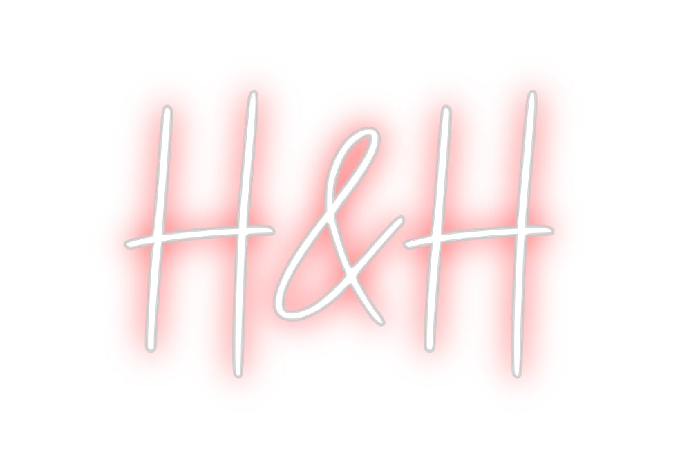 Custom Neon: H&H