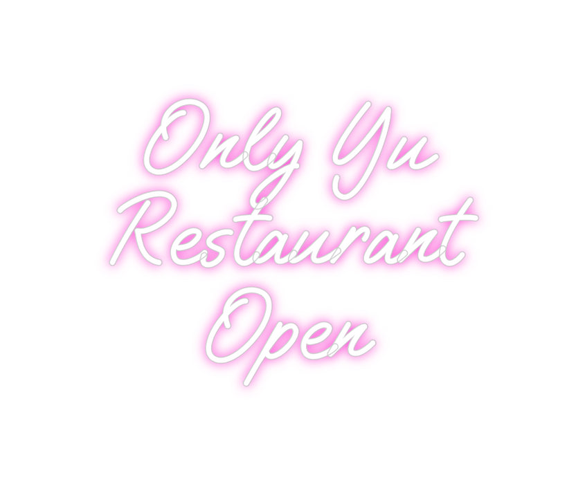 Custom Neon: Only Yu
Rest...