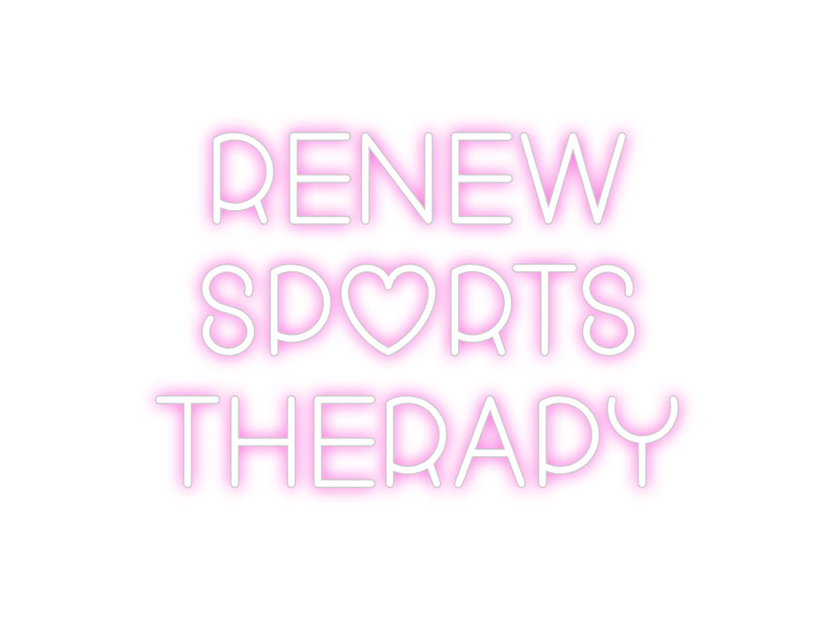 Custom Neon: Renew 
Sport...