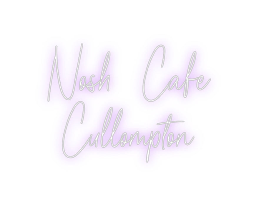 Custom Neon: Nosh Cafe
Cu...