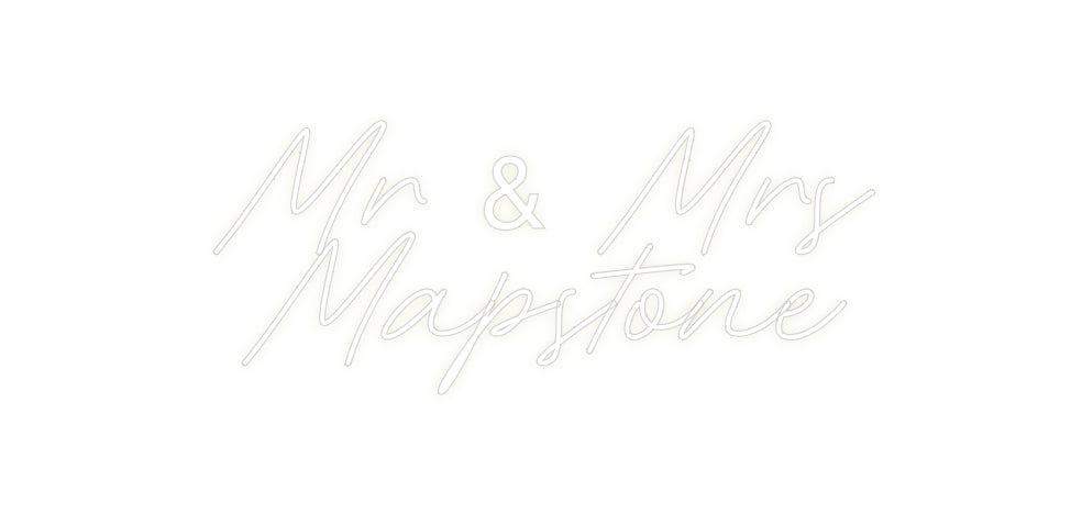 Custom Neon: Mr & Mrs 
Ma...