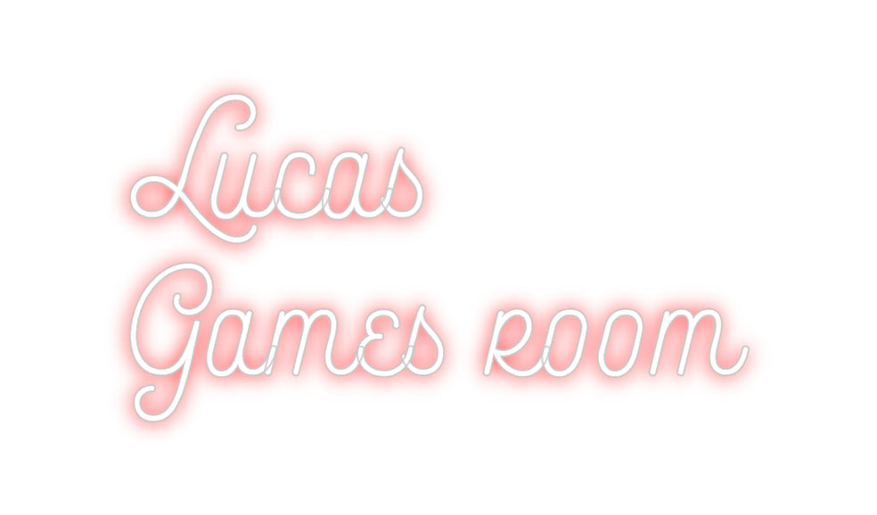 Custom Neon: Lucas 
Games...