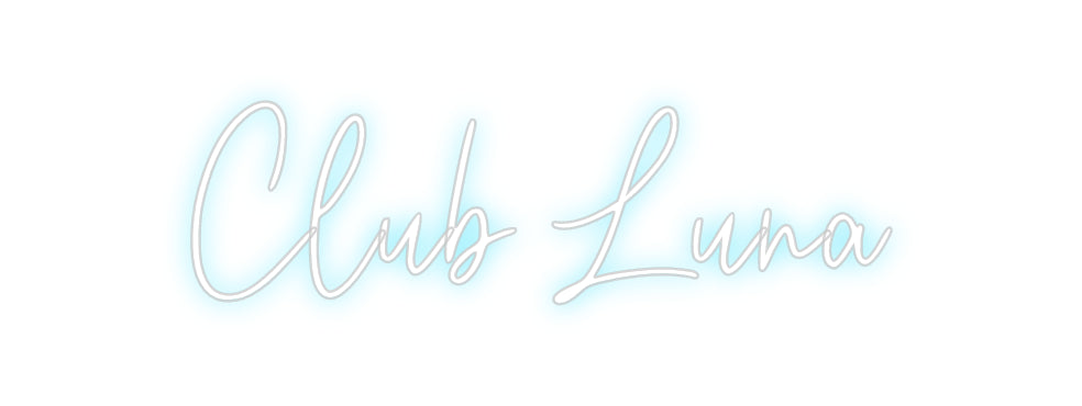 Custom Neon: Club Luna