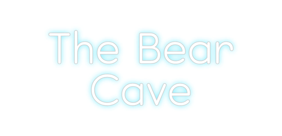 Custom Neon: The Bear
Cave