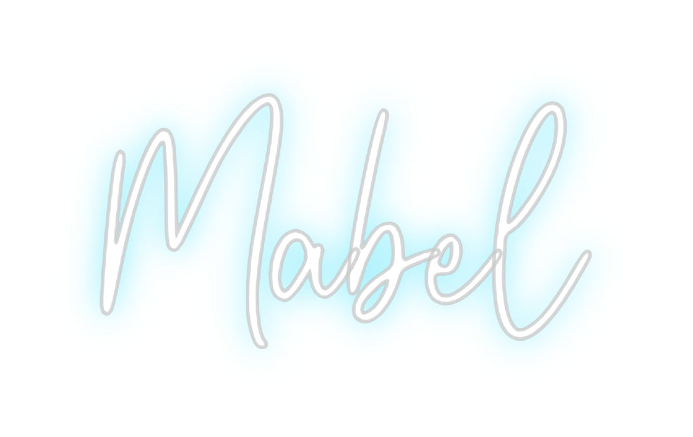 Custom Neon: Mabel