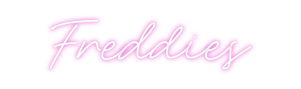 Custom Neon: Freddies