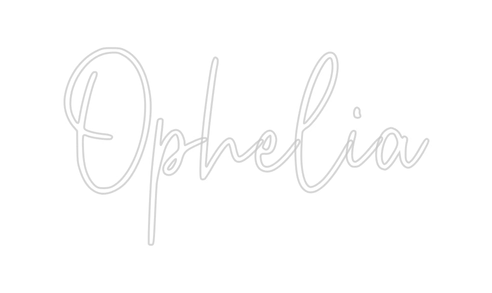 Custom Neon: Ophelia