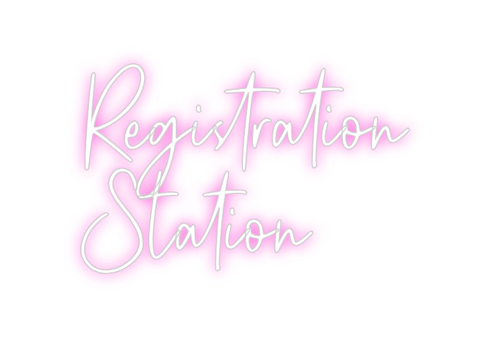 Custom Neon: Registration
...