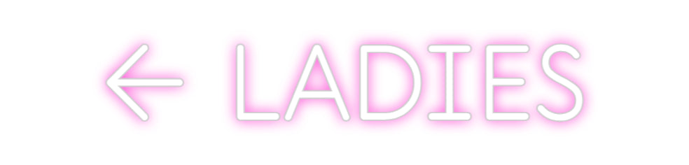 Custom Neon: ← LADIES
