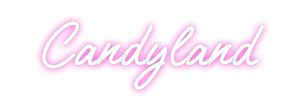 Custom Neon: Candyland