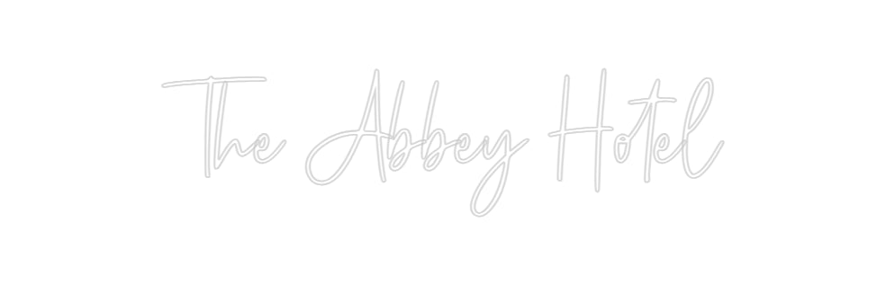Custom Neon: The Abbey Hot...