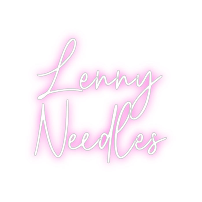 Custom Neon: Lenny
Needles