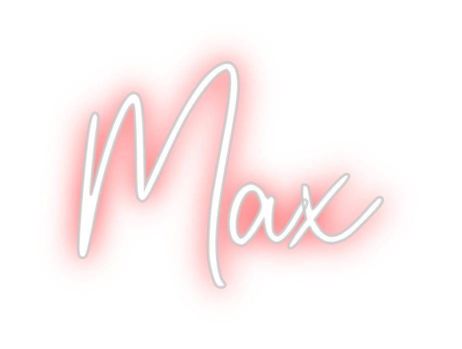 Custom Neon: Max