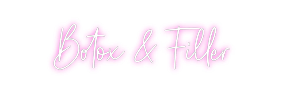 Custom Neon: Botox & Filler