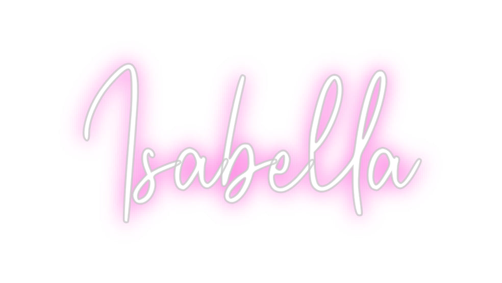 Custom Neon: Isabella