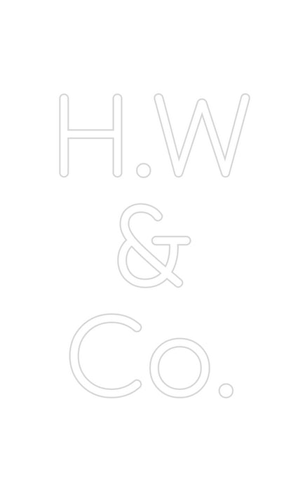 Custom Neon: H.W
&
Co.