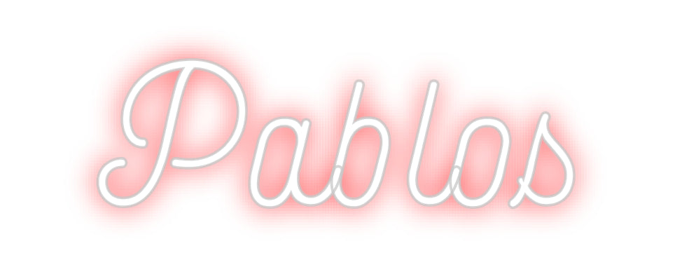 Custom Neon: Pablos