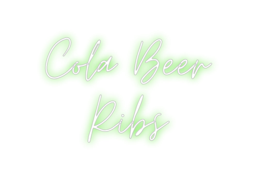 Custom Neon: Cola Beer
Ribs