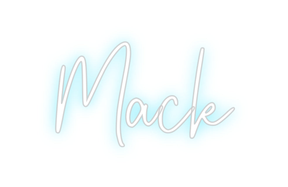 Custom Neon: Mack
