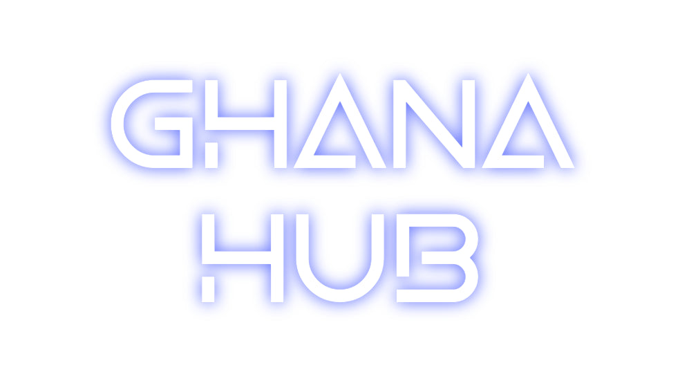 Custom Neon: GHANA
HUB