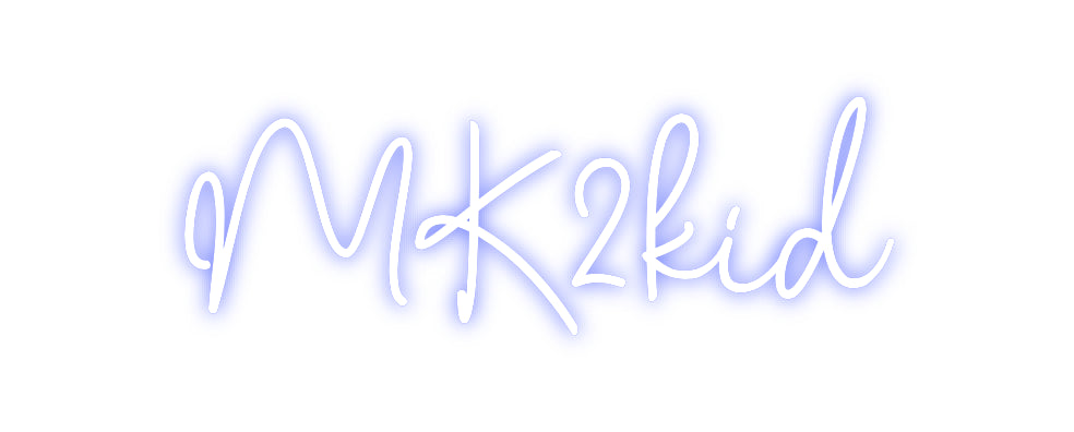 Custom Neon: MK2kid