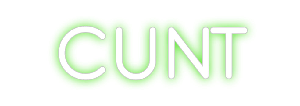 Custom Neon: Cunt