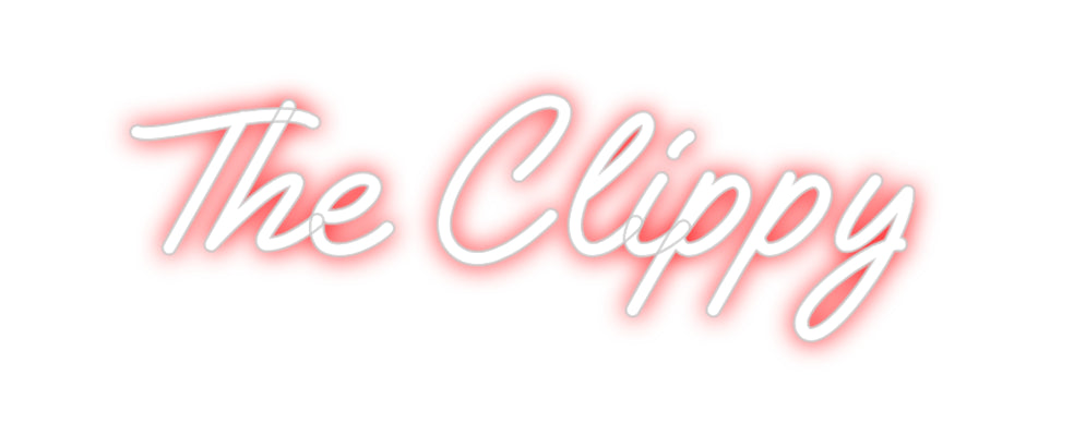 Custom Neon:  The Clippy