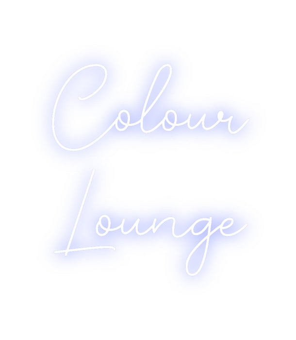 Custom Neon: Colour
Lounge