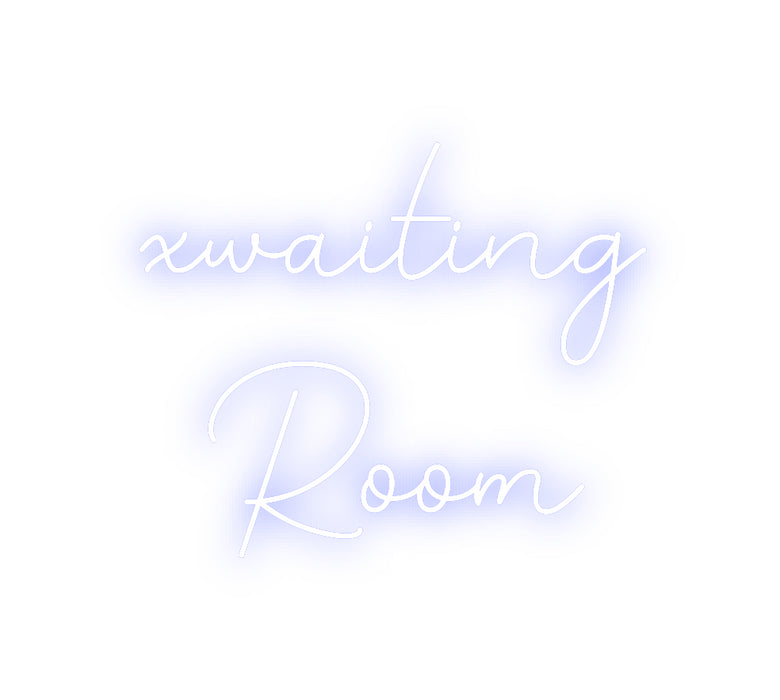 Custom Neon: xwaiting
Room