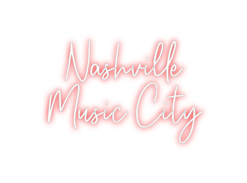 Custom Neon: Nashville
Mu...