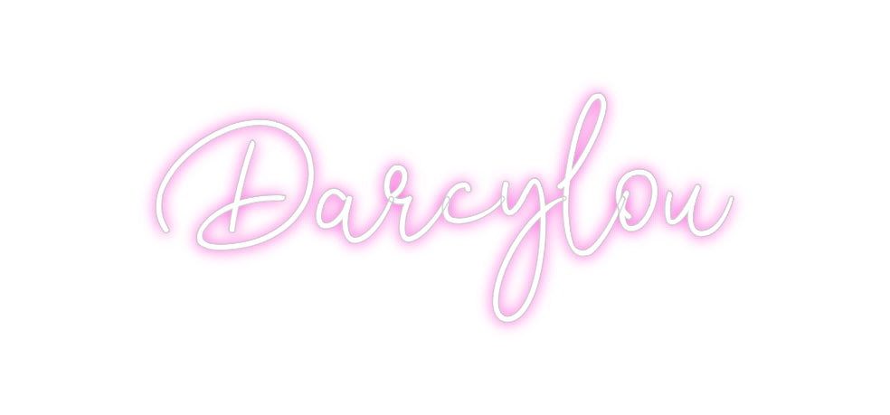 Custom Neon: Darcylou