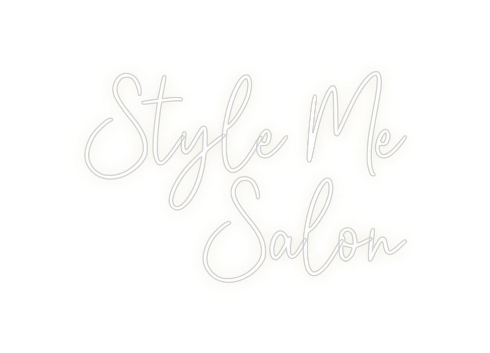 Custom Neon: Style Me
  S...