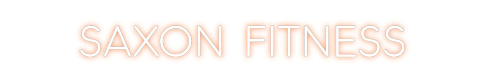 Custom Neon: Saxon Fitness