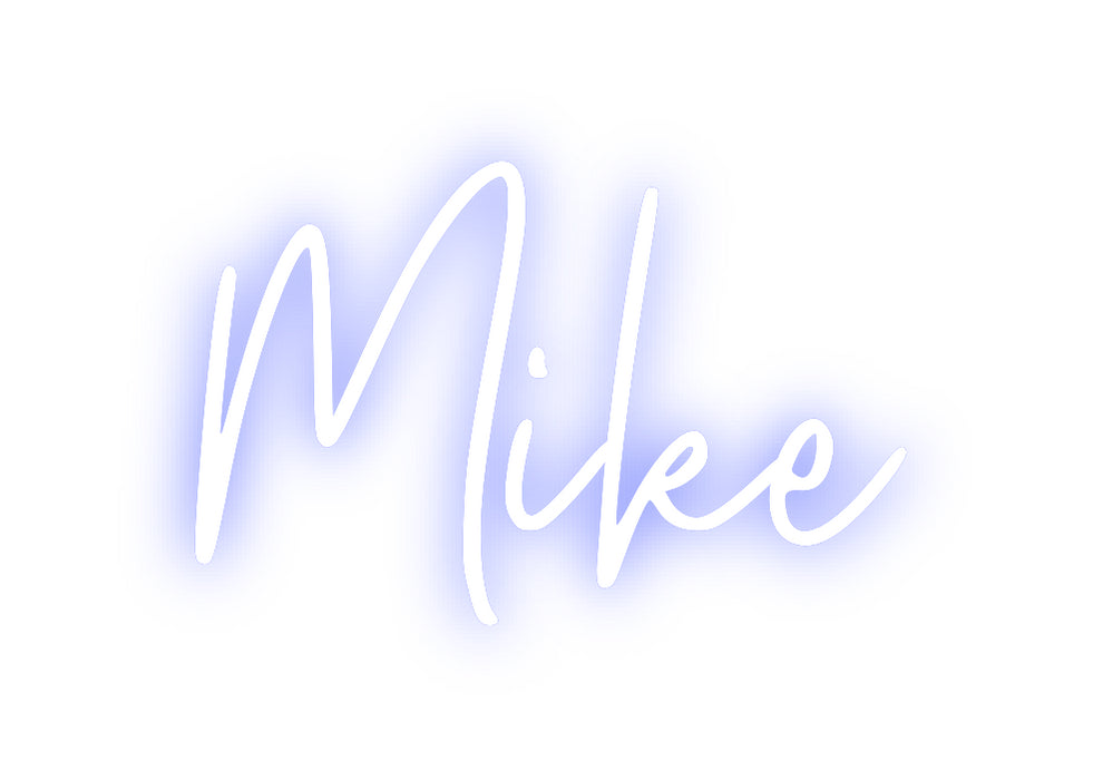 Custom Neon: Mike