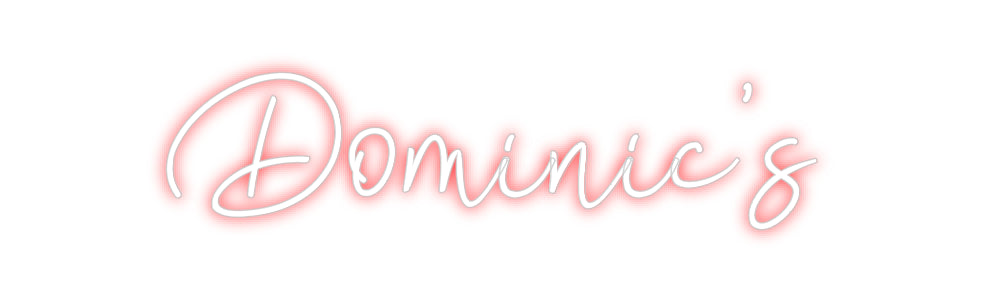 Custom Neon: Dominic’s