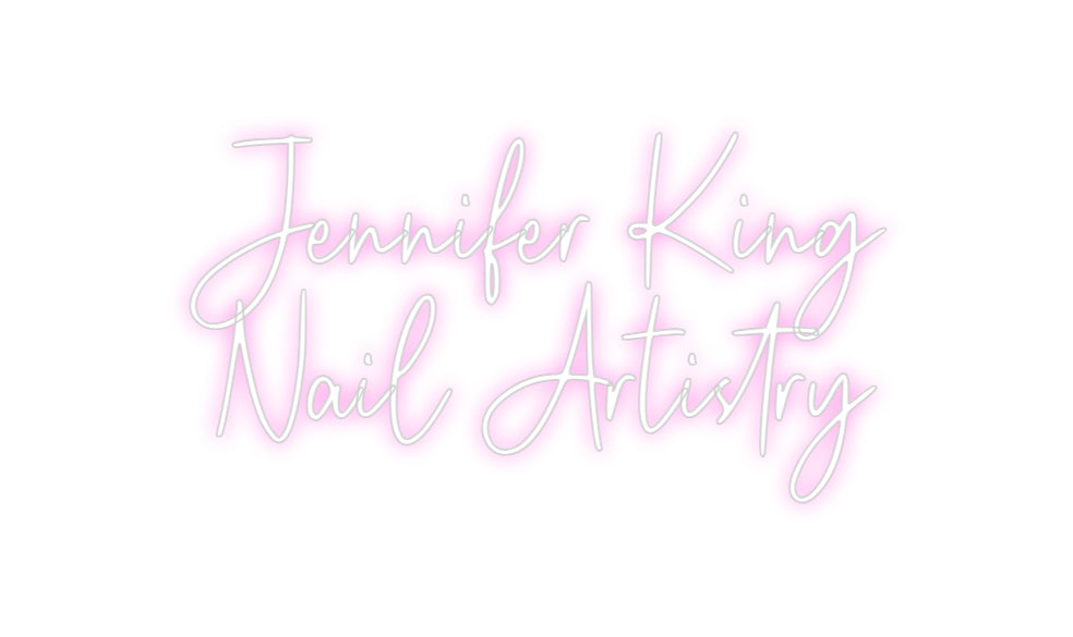 Custom Neon: Jennifer King...