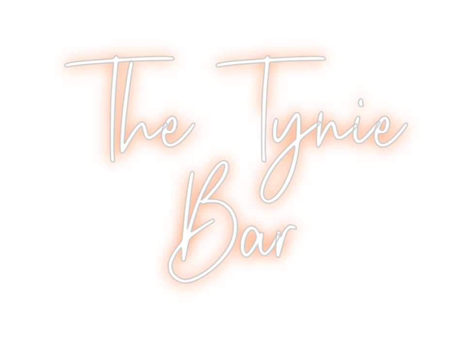 Custom Neon: The Tynie
Bar