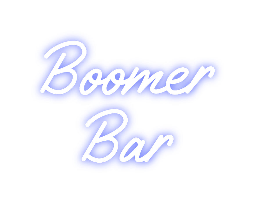 Custom Neon: Boomer
Bar