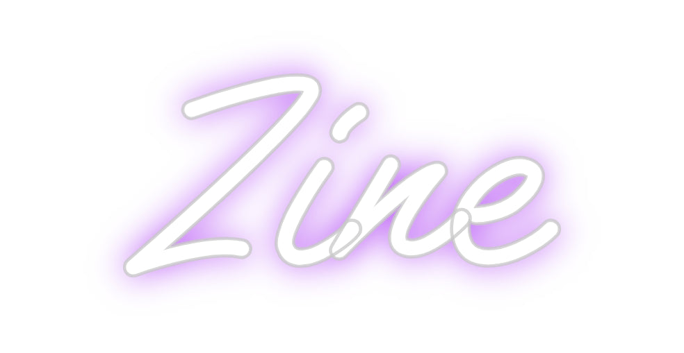Custom Neon: Zine