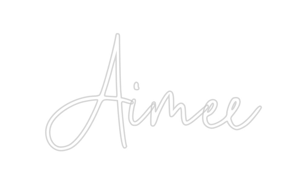 Custom Neon: Aimee