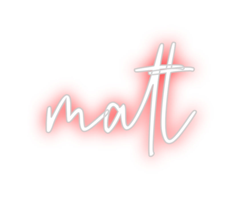 Custom Neon: matt