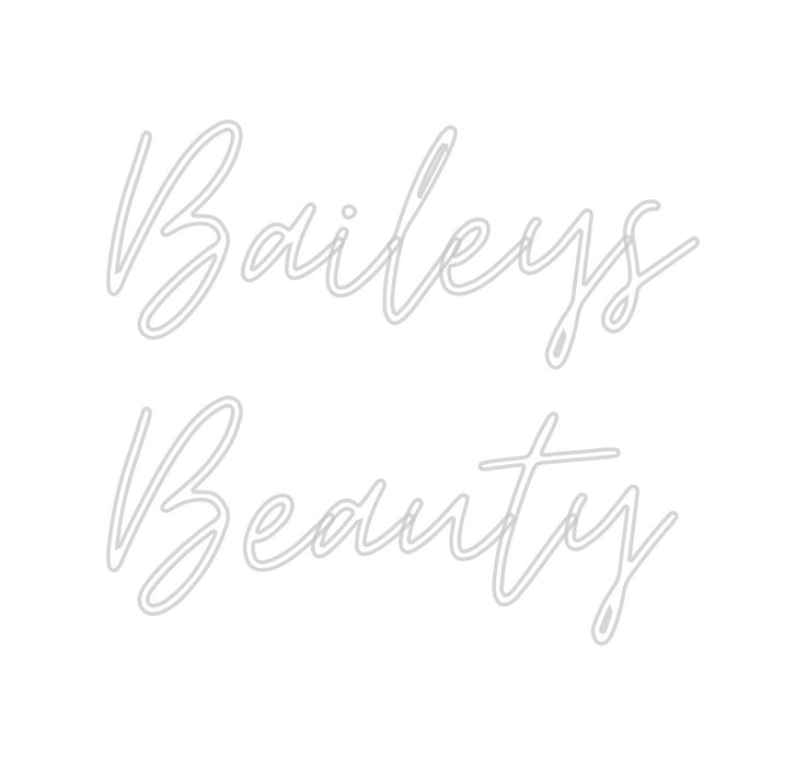 Custom Neon: Baileys 
Bea...