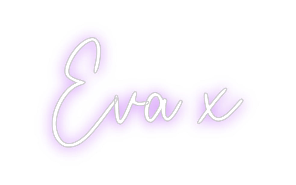 Custom Neon: Eva x