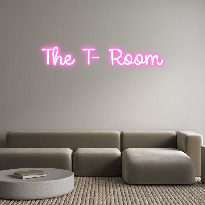 Custom Neon: The T- Room