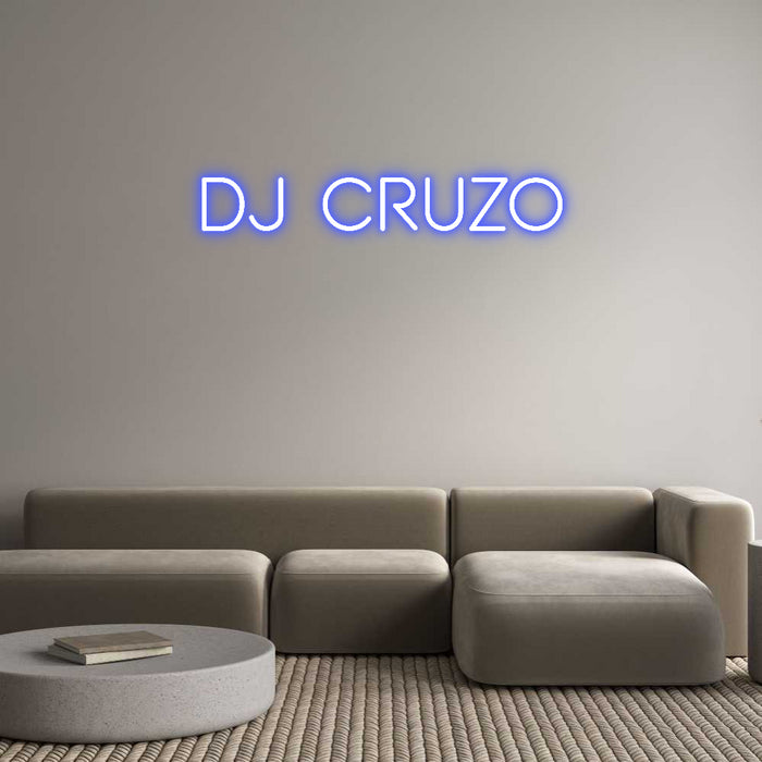 Custom Neon: DJ CRUZO