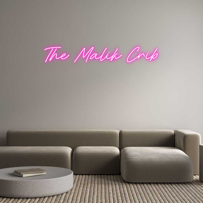 Custom Neon: The Malik Crib