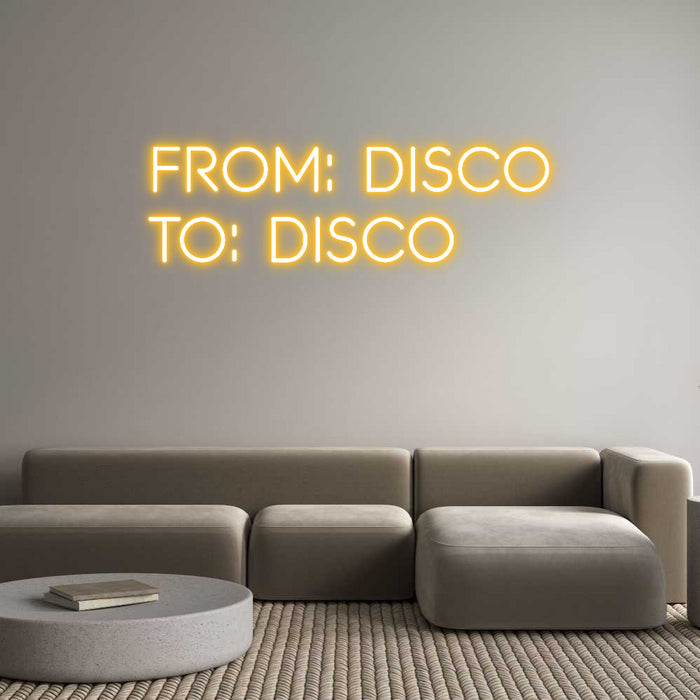 Custom Neon: From: Disco
...