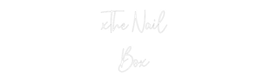 Custom Neon: xThe Nail
 Box